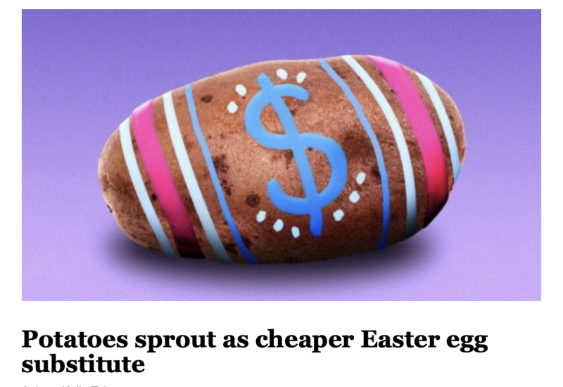 Potatoes sprout as cheaper Easter egg substitute