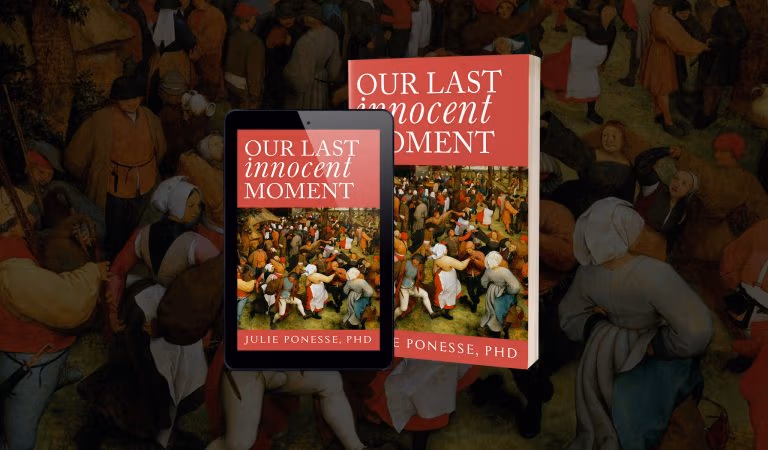 Brownstone Institute - Ons laatste onschuldige moment