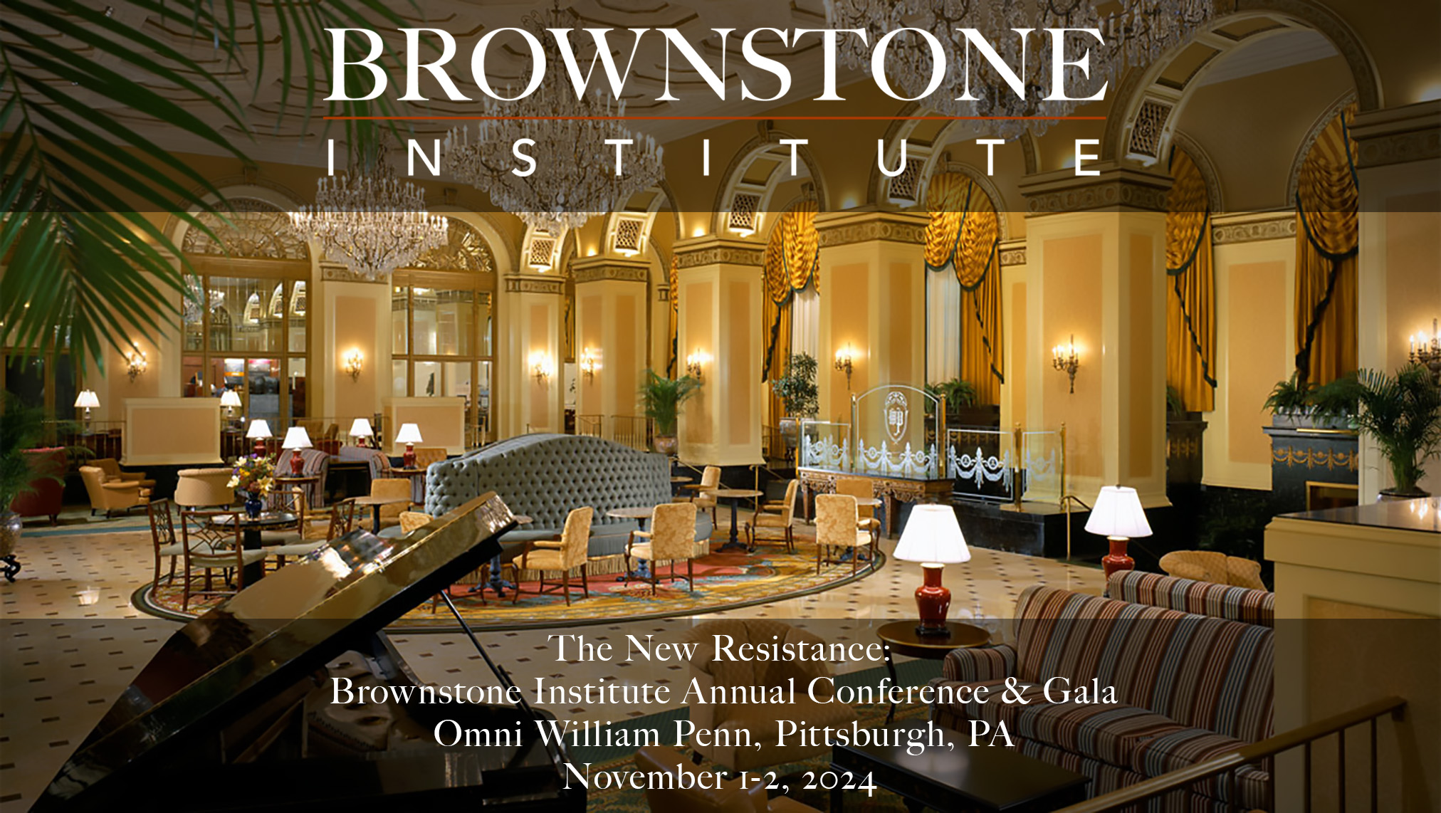 The New Resistance Brownstone Institute Annual Conference and Gala