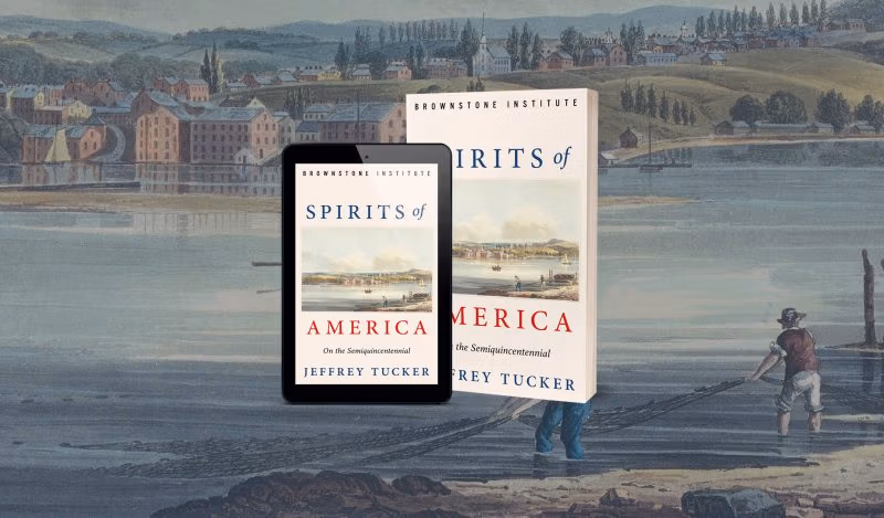 Spirits of America, by Jeffrey Tucker