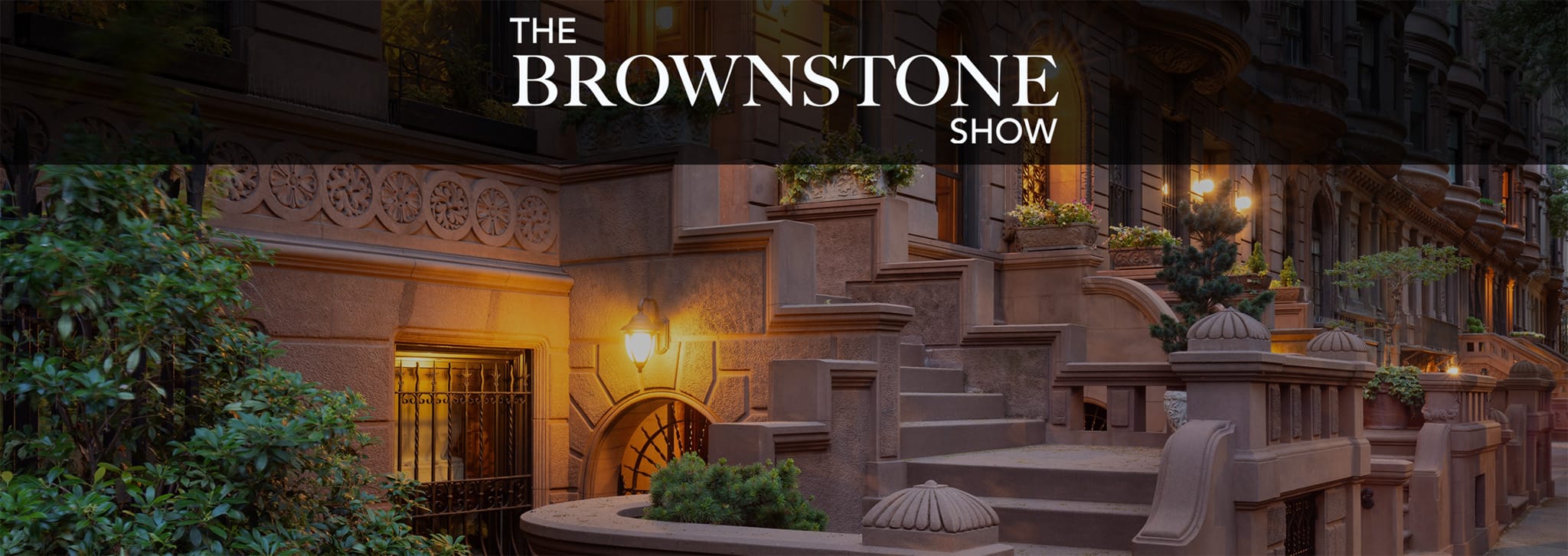 The Brownstone Show
