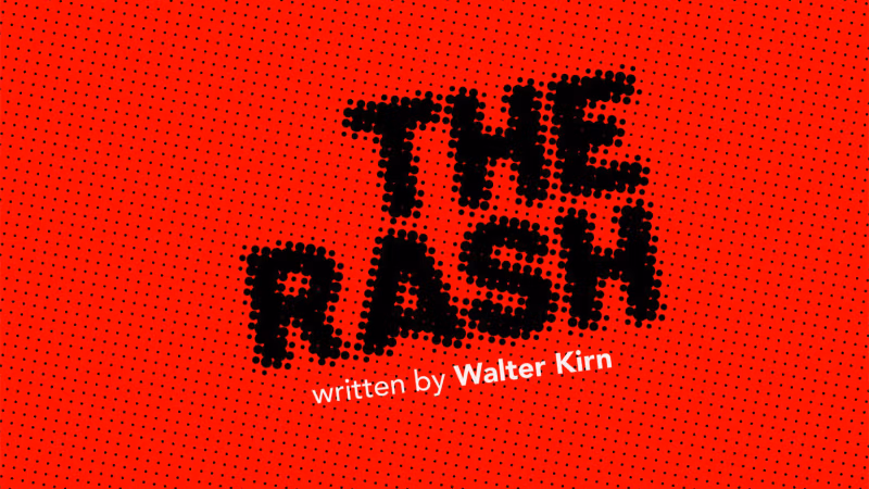 The Rash, by Walter Kirn